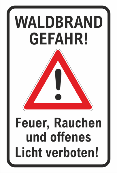 Warnschild im Hochformat mit Warnsymbol und Aufschrift Gefahr von Waldbrand